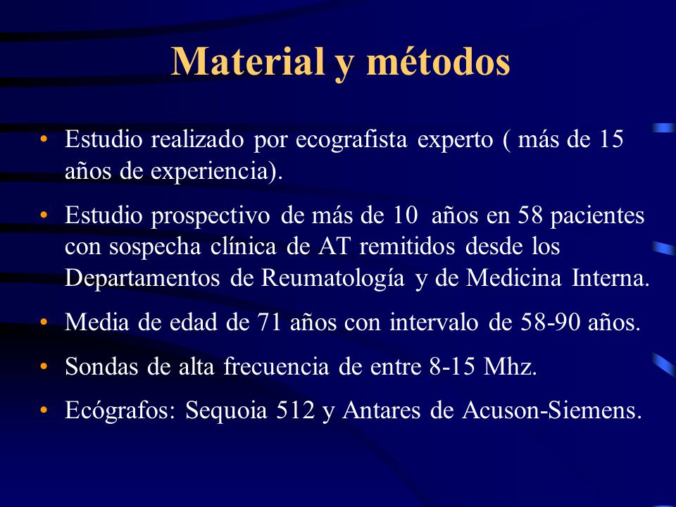 Material y métodos Estudio realizado por ecografista experto ( más de 15 años de experiencia).