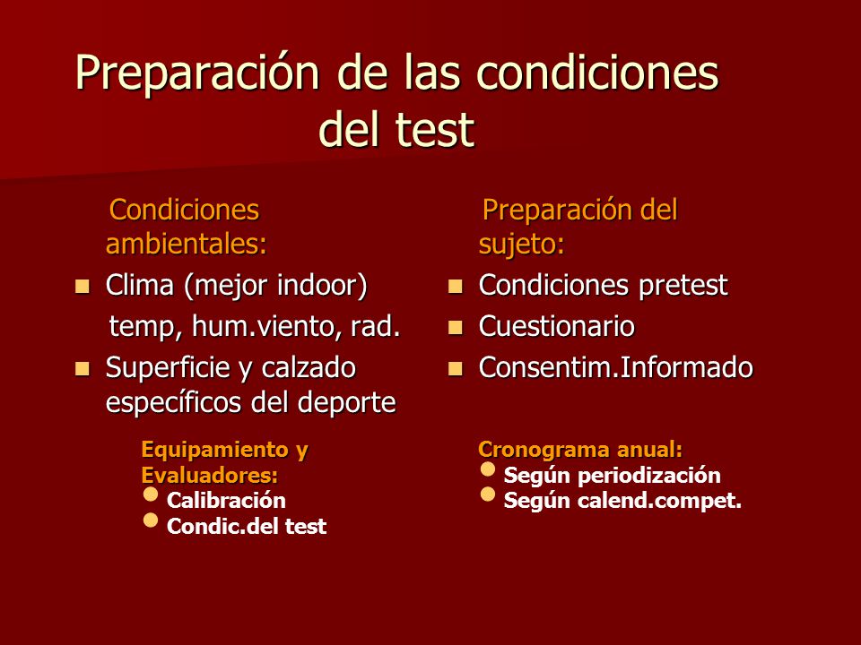 Preparación de las condiciones del test