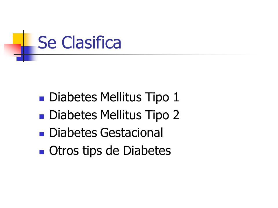 Se Clasifica Diabetes Mellitus Tipo 1 Diabetes Mellitus Tipo 2