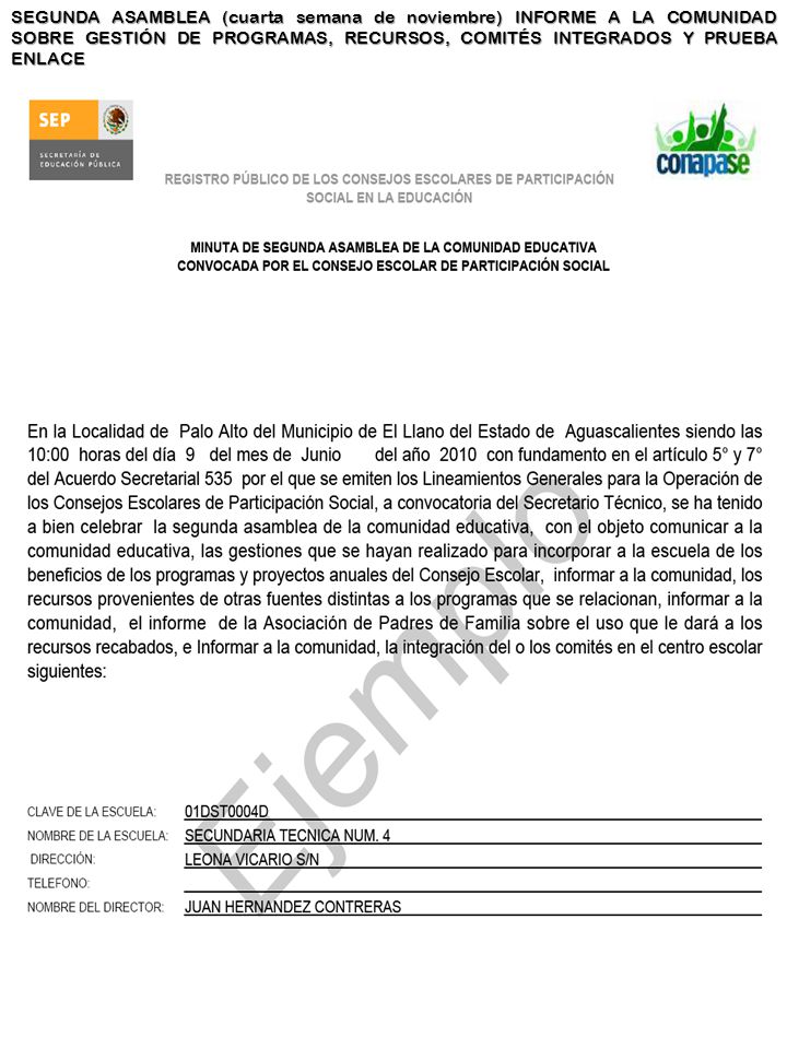 SEGUNDA ASAMBLEA (cuarta semana de noviembre) INFORME A LA COMUNIDAD SOBRE GESTIÓN DE PROGRAMAS, RECURSOS, COMITÉS INTEGRADOS Y PRUEBA ENLACE