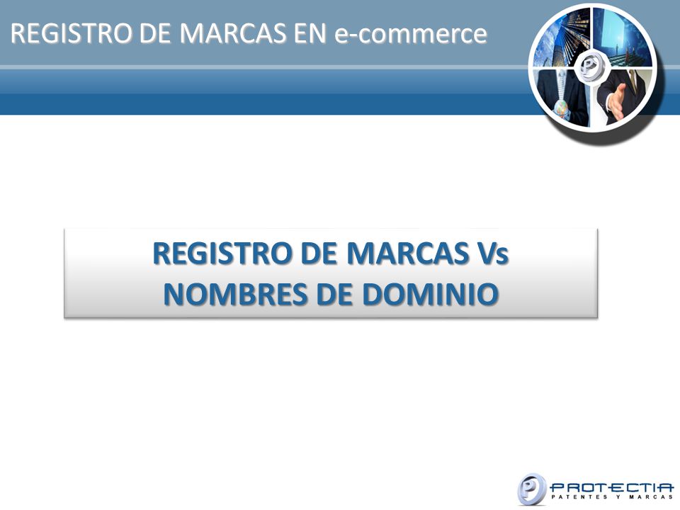 REGISTRO DE MARCAS Vs NOMBRES DE DOMINIO
