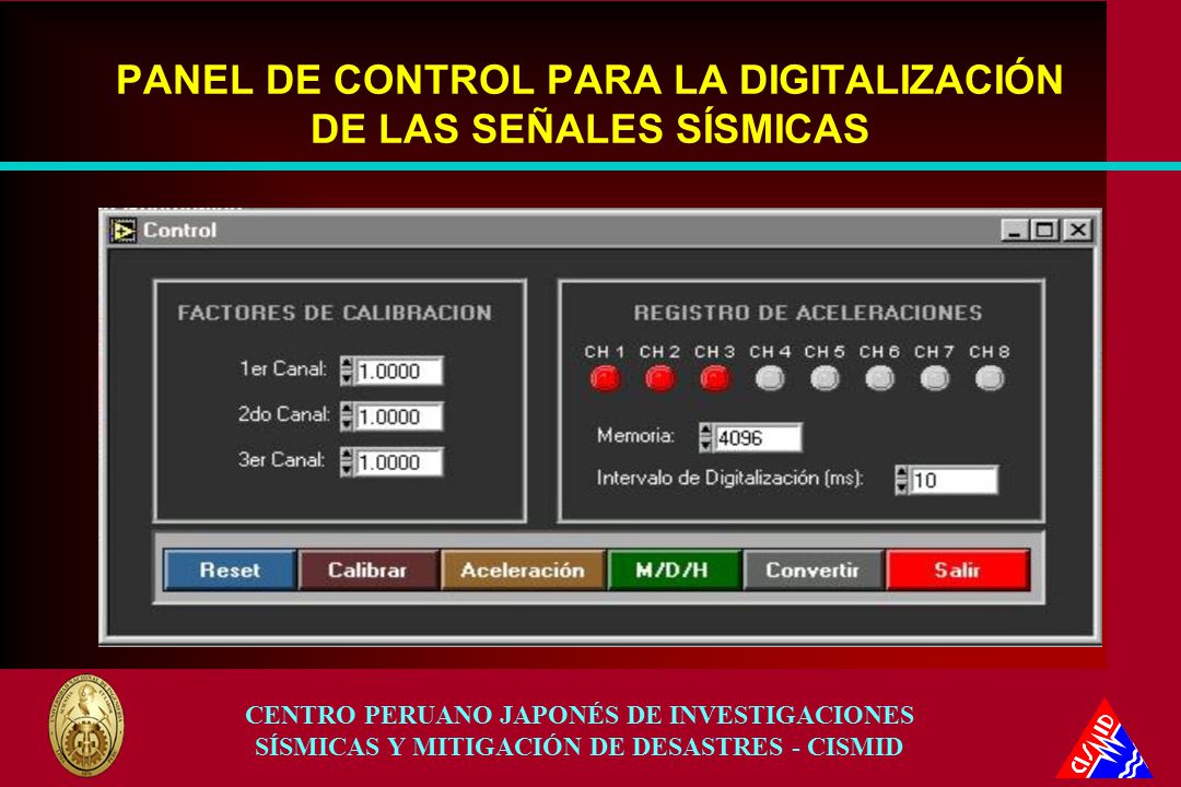 PANEL DE CONTROL PARA LA DIGITALIZACIÓN DE LAS SEÑALES SÍSMICAS