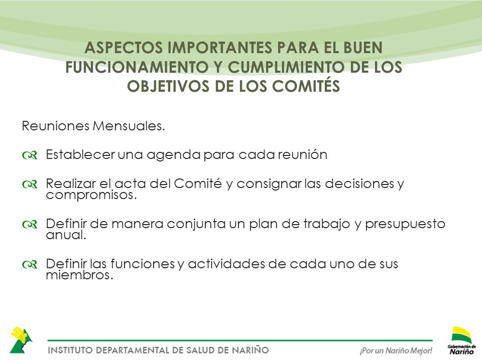 ASPECTOS IMPORTANTES PARA EL BUEN FUNCIONAMIENTO Y CUMPLIMIENTO DE LOS OBJETIVOS DE LOS COMITÉS