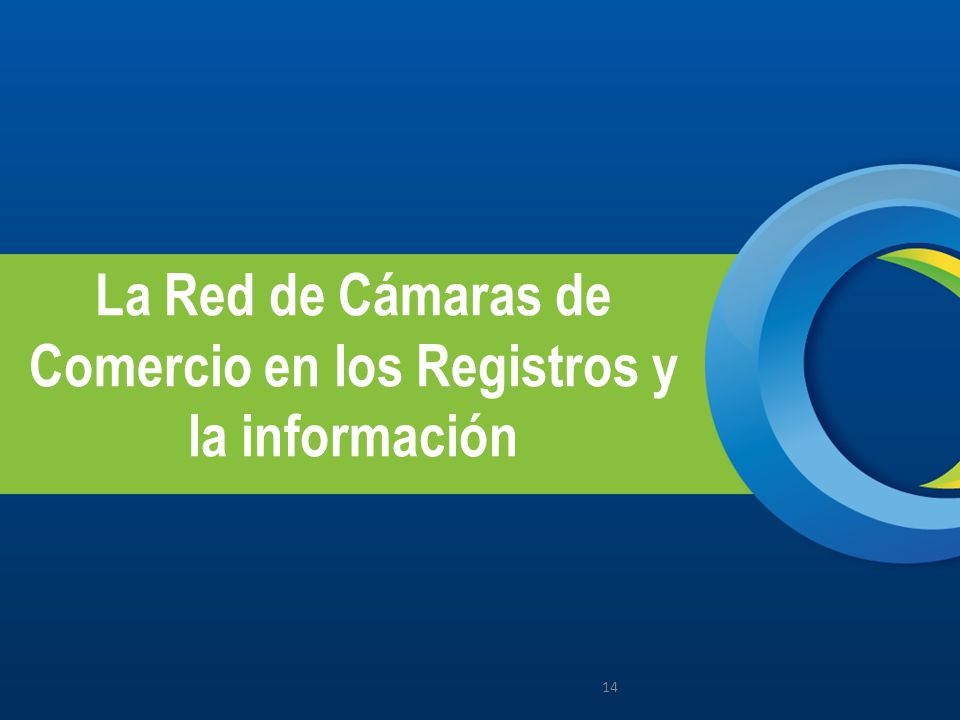 La Red de Cámaras de Comercio en los Registros y la información