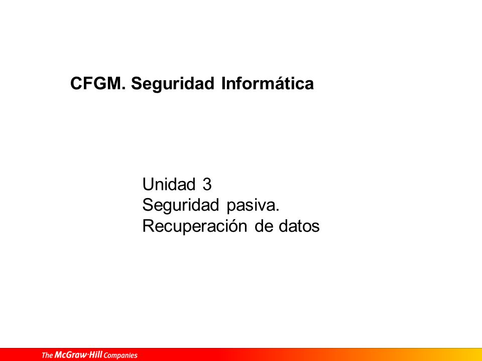 CONTENIDOS Introducción 2. Tipos de copias de seguridad