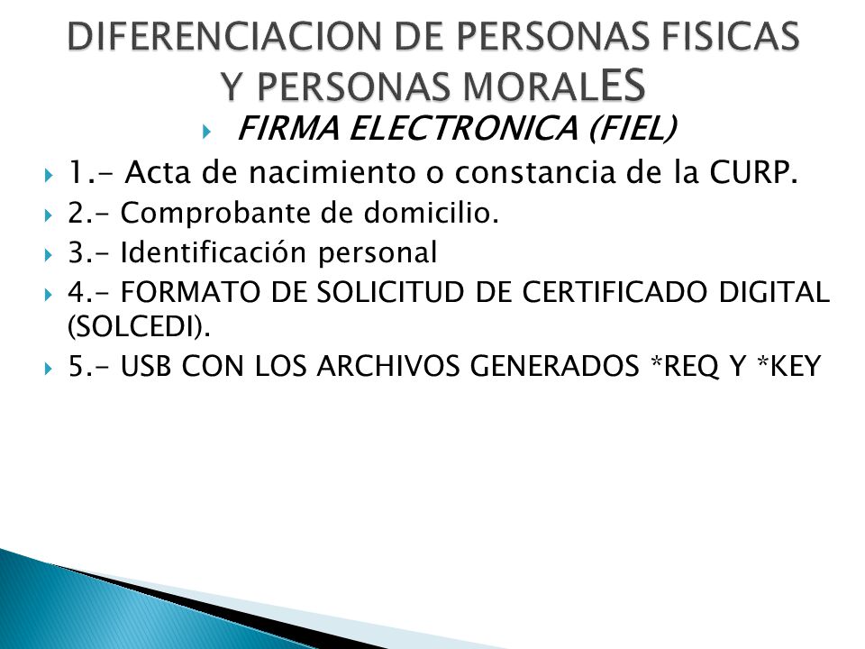DIFERENCIACION DE PERSONAS FISICAS Y PERSONAS MORALES