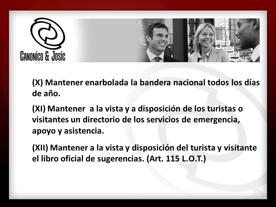 (X) Mantener enarbolada la bandera nacional todos los días de año.