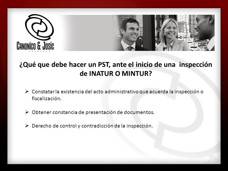 ¿Qué que debe hacer un PST, ante el inicio de una inspección de INATUR O MINTUR