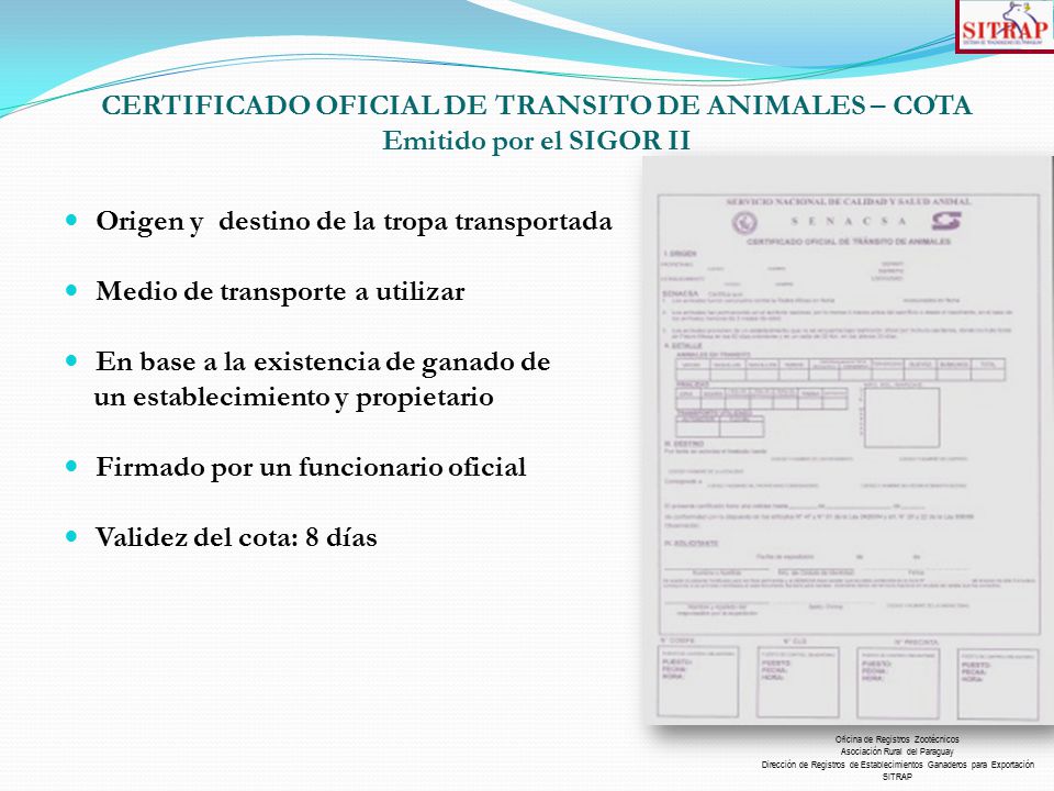 CERTIFICADO OFICIAL DE TRANSITO DE ANIMALES – COTA Emitido por el SIGOR II