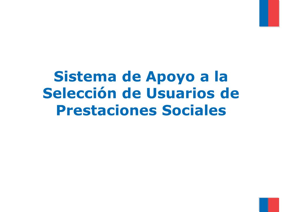 Sistema de Apoyo a la Selección de Usuarios de Prestaciones Sociales