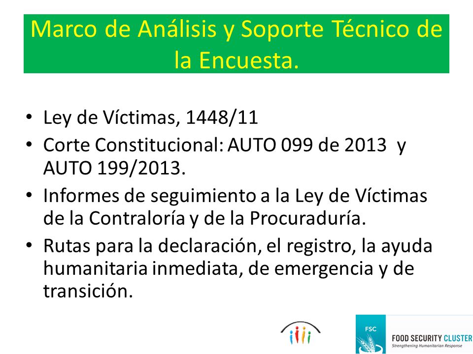 Marco de Análisis y Soporte Técnico de la Encuesta.