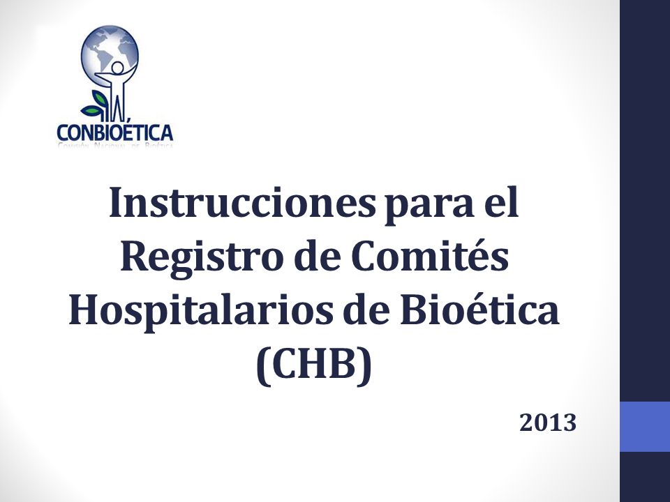 Instrucciones para el Registro de Comités Hospitalarios de Bioética (CHB) 2013