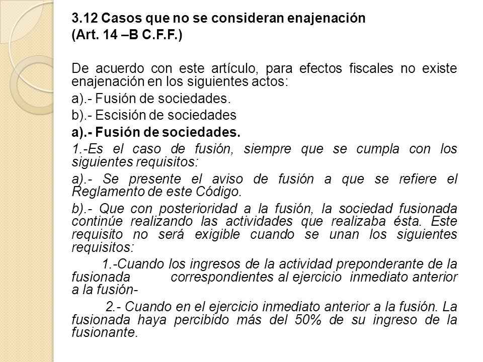 3. 12 Casos que no se consideran enajenación (Art. 14 –B C. F. F