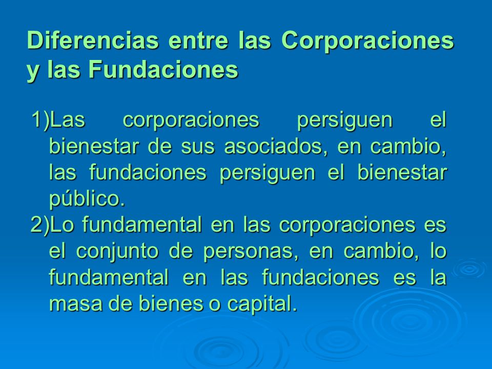Diferencias entre las Corporaciones y las Fundaciones