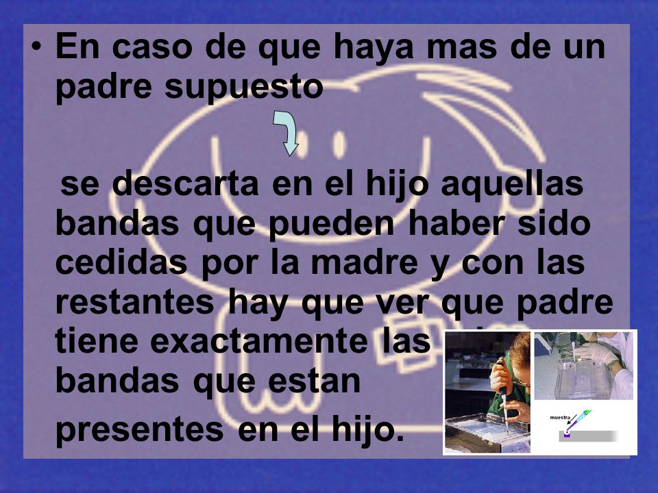 En caso de que haya mas de un padre supuesto