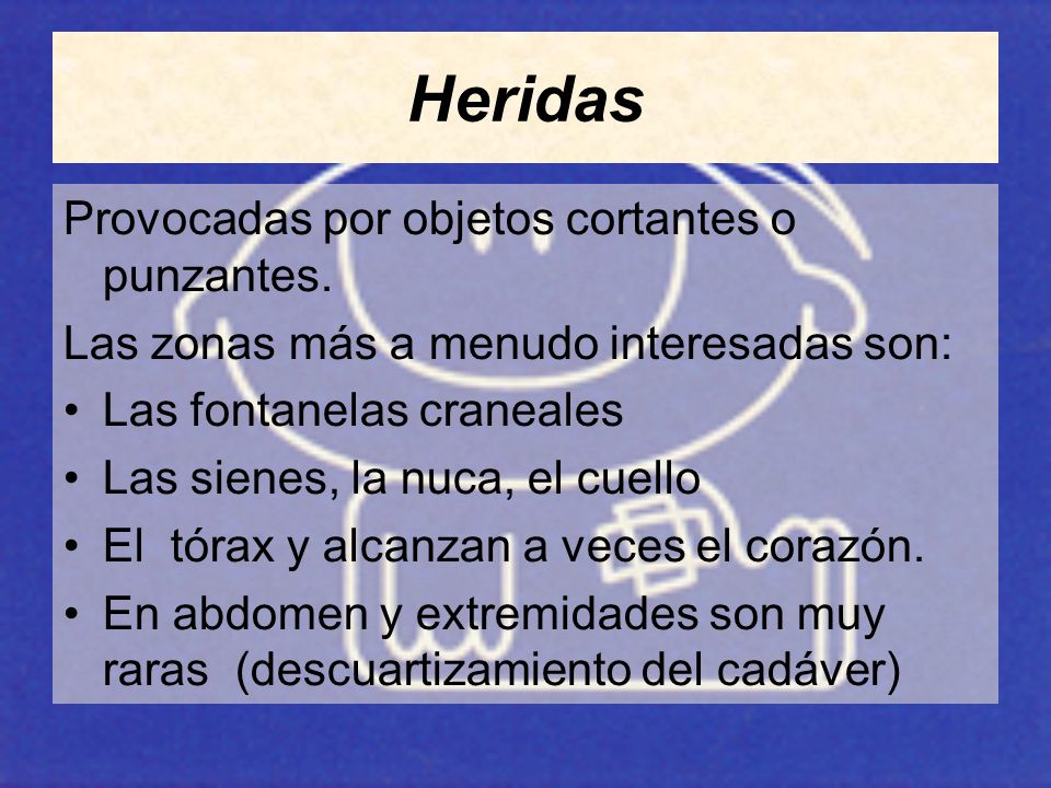 Heridas Provocadas por objetos cortantes o punzantes.