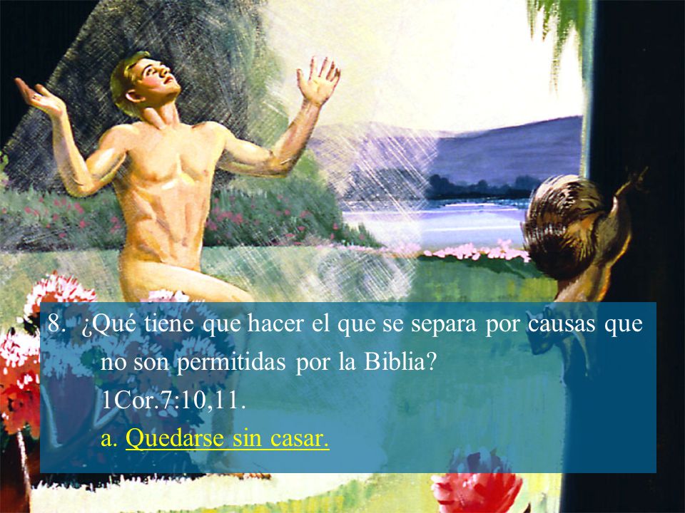 ¿Qué tiene que hacer el que se separa por causas que