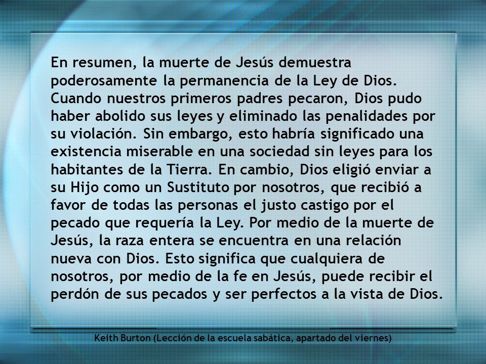Keith Burton (Lección de la escuela sabática, apartado del viernes)