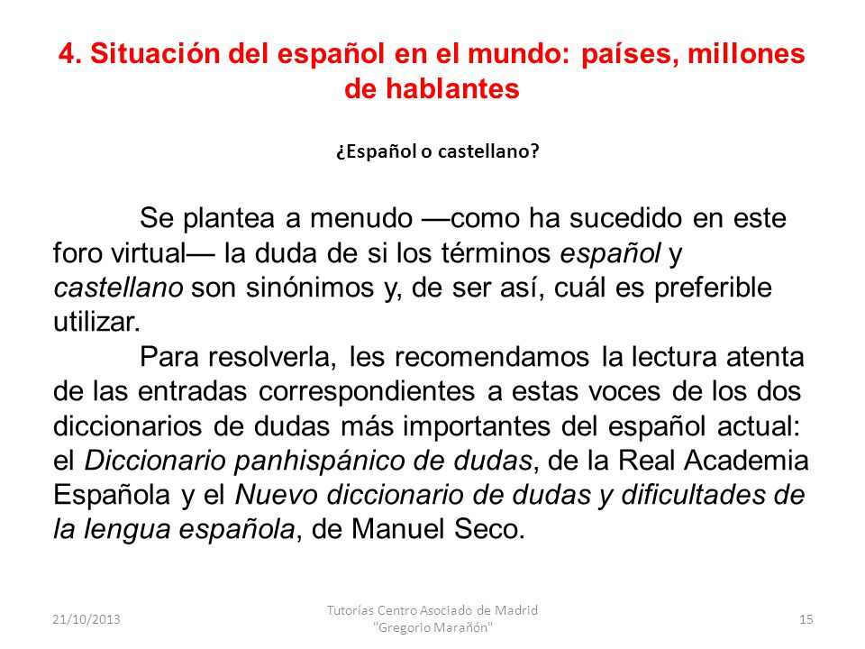 4. Situación del español en el mundo: países, millones de hablantes