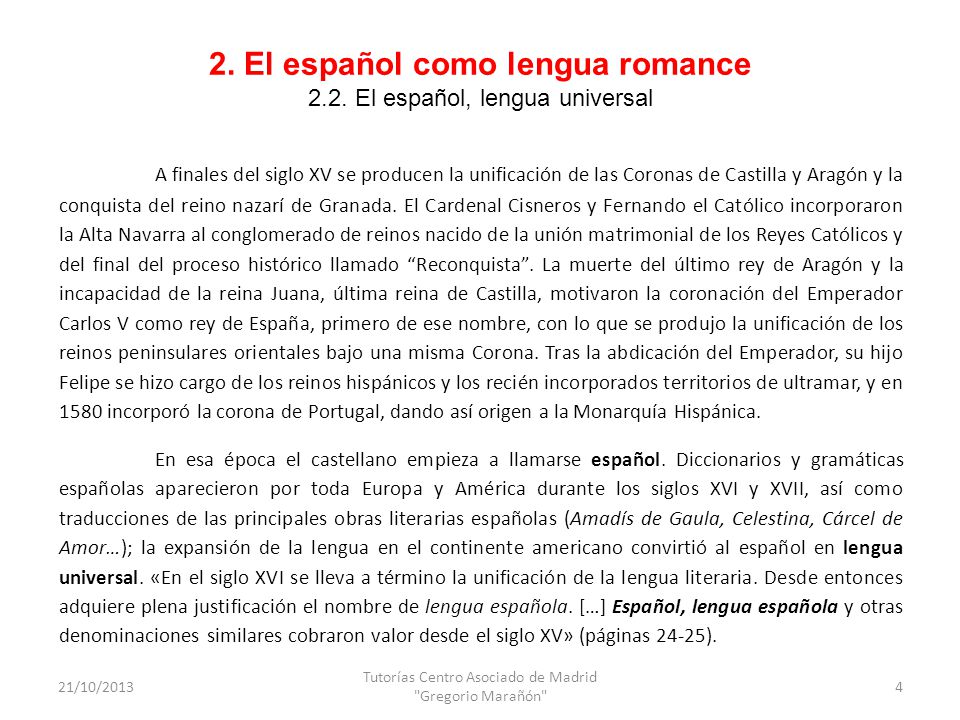 2. El español como lengua romance 2.2. El español, lengua universal
