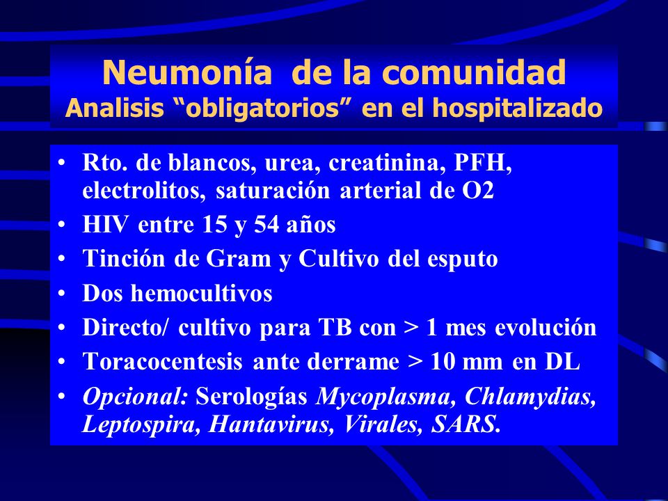 Neumonía de la comunidad Analisis obligatorios en el hospitalizado