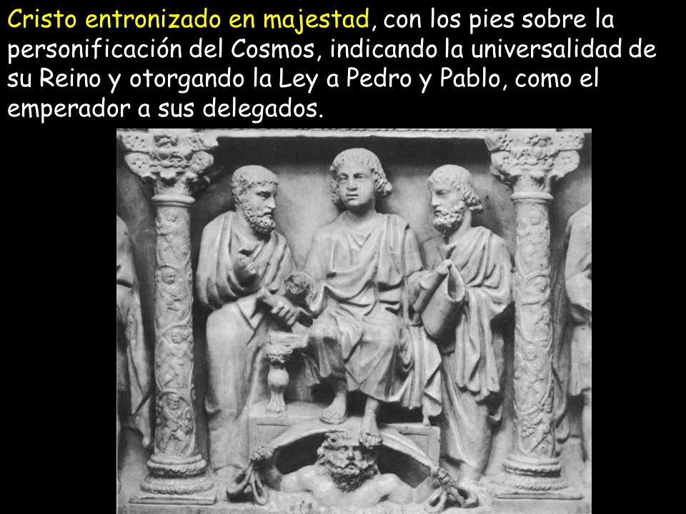 Cristo entronizado en majestad, con los pies sobre la personificación del Cosmos, indicando la universalidad de su Reino y otorgando la Ley a Pedro y Pablo, como el emperador a sus delegados.