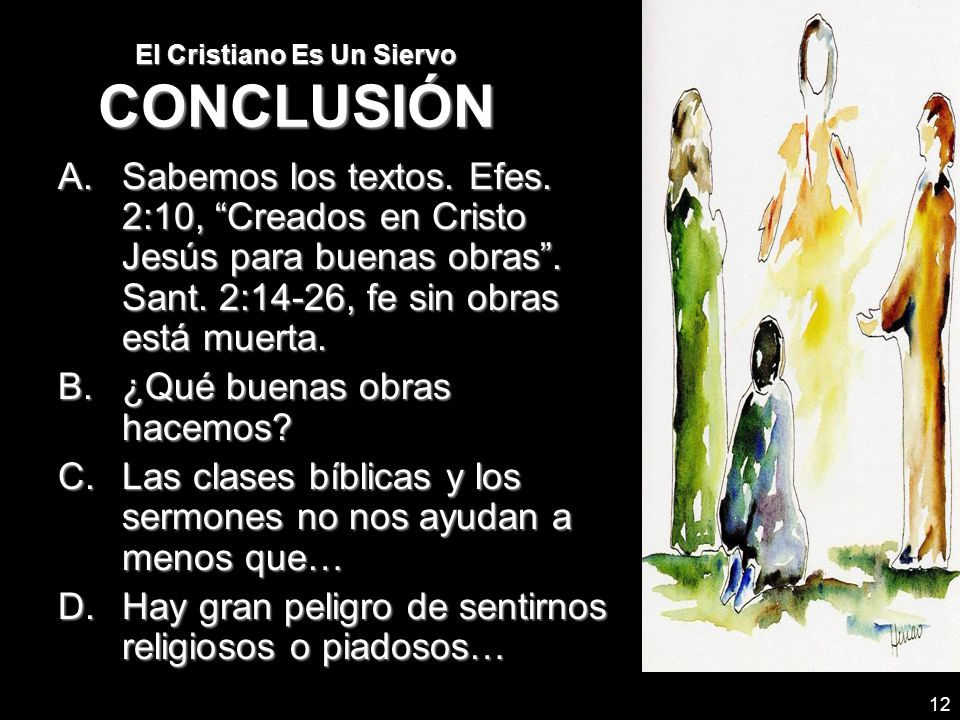 El Cristiano Es Un Siervo CONCLUSIÓN