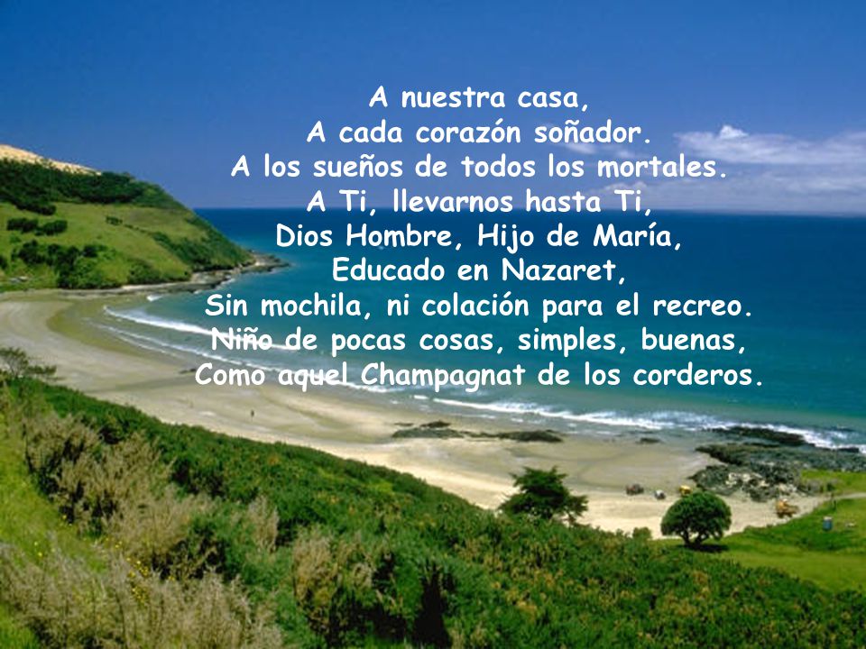 A nuestra casa, A cada corazón soñador
