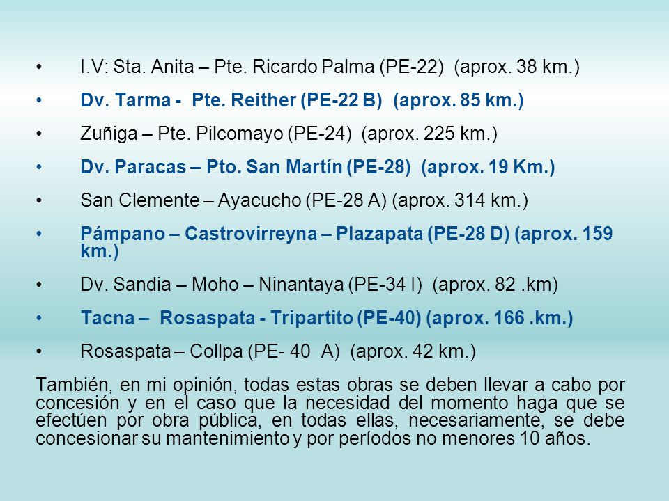 I.V: Sta. Anita – Pte. Ricardo Palma (PE-22) (aprox. 38 km.)