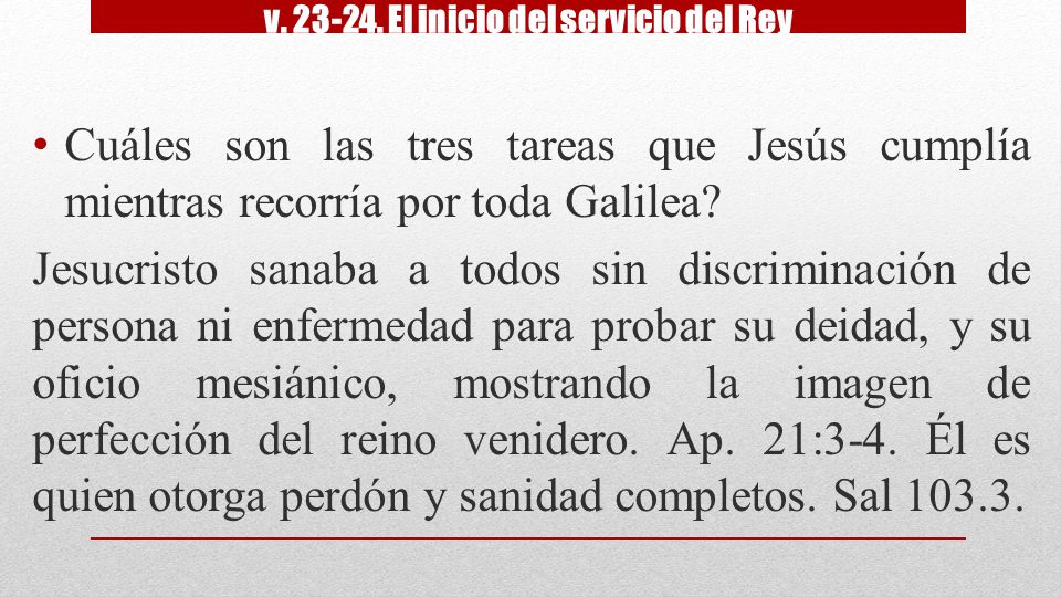 v El inicio del servicio del Rey