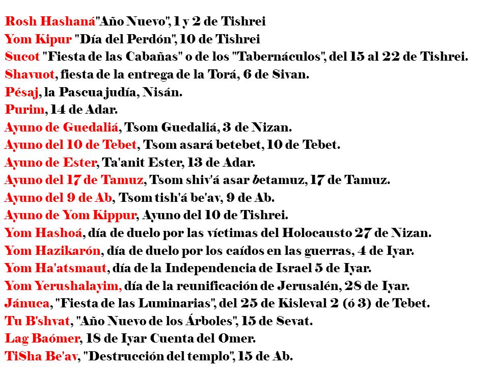 Rosh Hashaná Año Nuevo , 1 y 2 de Tishrei