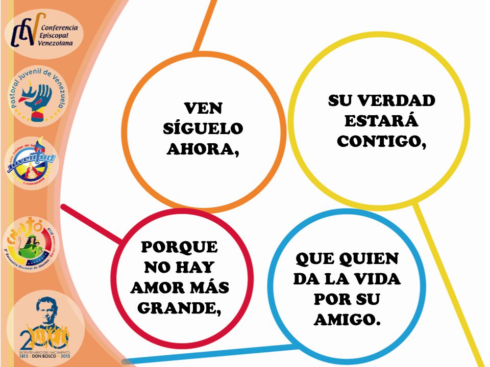 SU VERDAD ESTARÁ CONTIGO, VEN SÍGUELO AHORA,