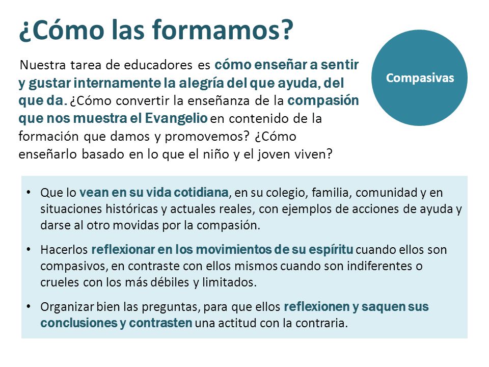 ¿Cómo las formamos