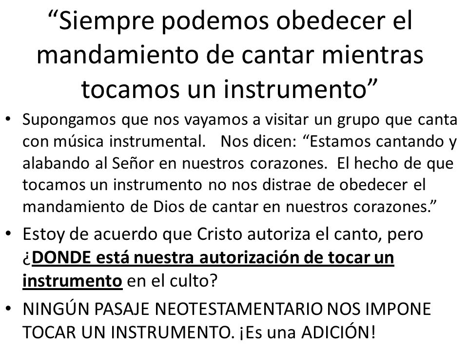 Siempre podemos obedecer el mandamiento de cantar mientras tocamos un instrumento
