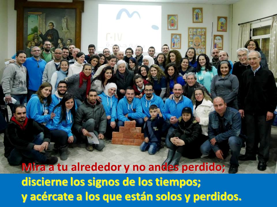 Mira a tu alrededor y no andes perdido; discierne los signos de los tiempos; y acércate a los que están solos y perdidos.