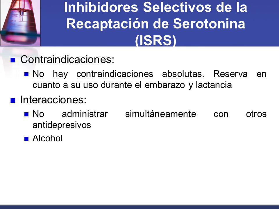 Inhibidores Selectivos de la Recaptación de Serotonina (ISRS)