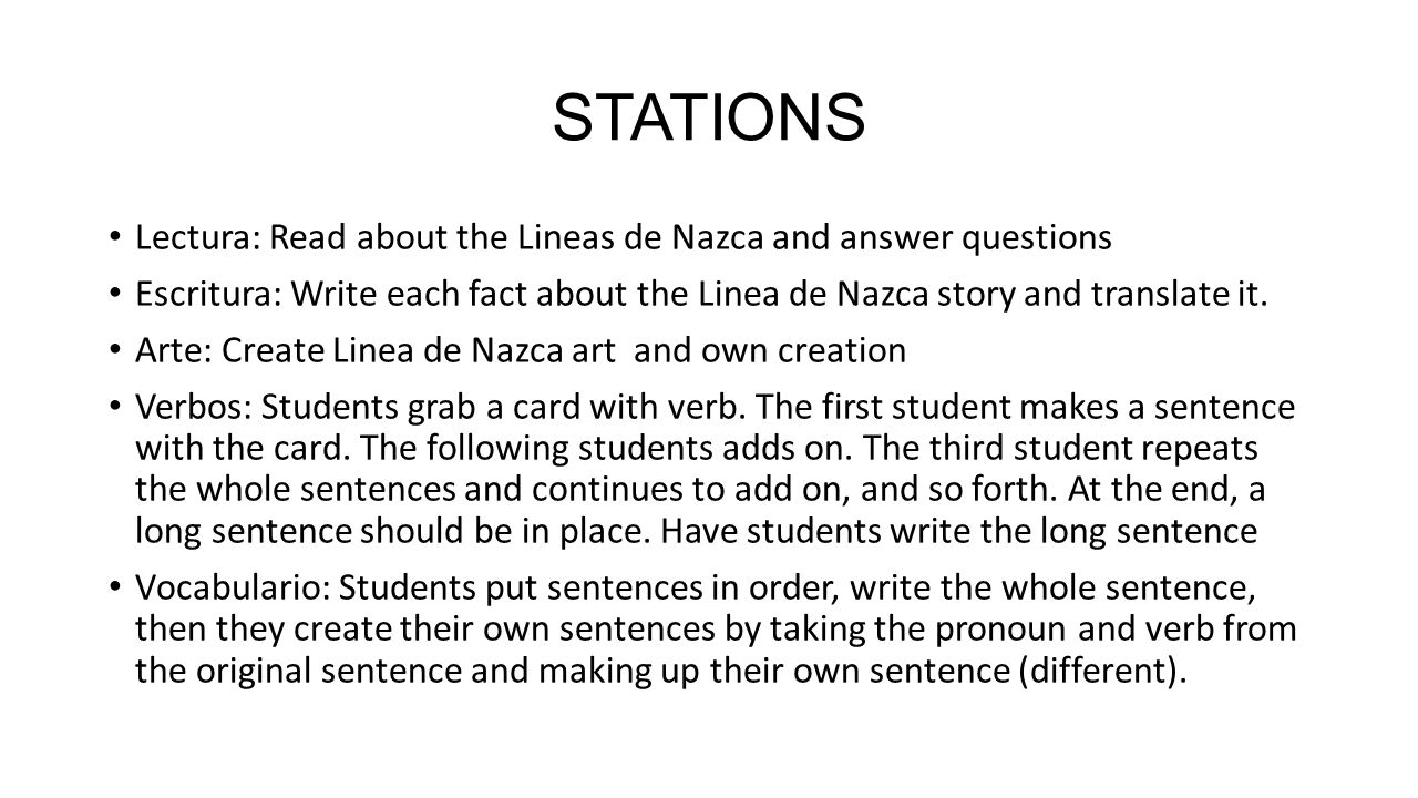STATIONS Lectura: Read about the Lineas de Nazca and answer questions