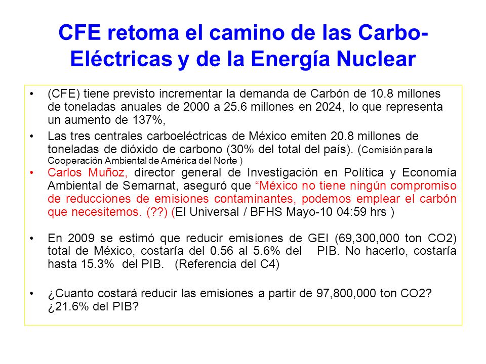 CFE retoma el camino de las Carbo-Eléctricas y de la Energía Nuclear