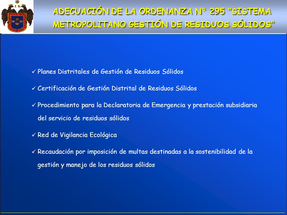 ADECUACIÓN DE LA ORDENANZA N° 295 SISTEMA METROPOLITANO GESTIÓN DE RESIDUOS SÓLIDOS