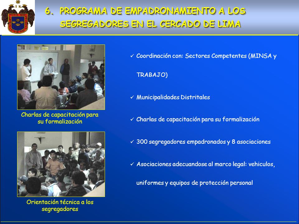 PROGRAMA DE EMPADRONAMIENTO A LOS SEGREGADORES EN EL CERCADO DE LIMA