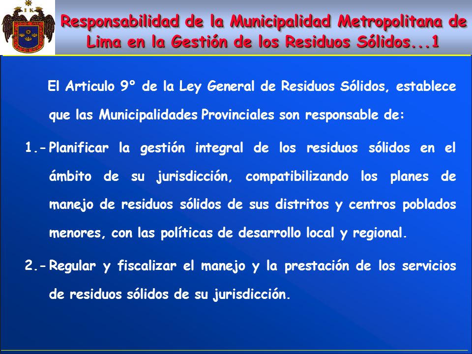 Responsabilidad de la Municipalidad Metropolitana de Lima en la Gestión de los Residuos Sólidos...1