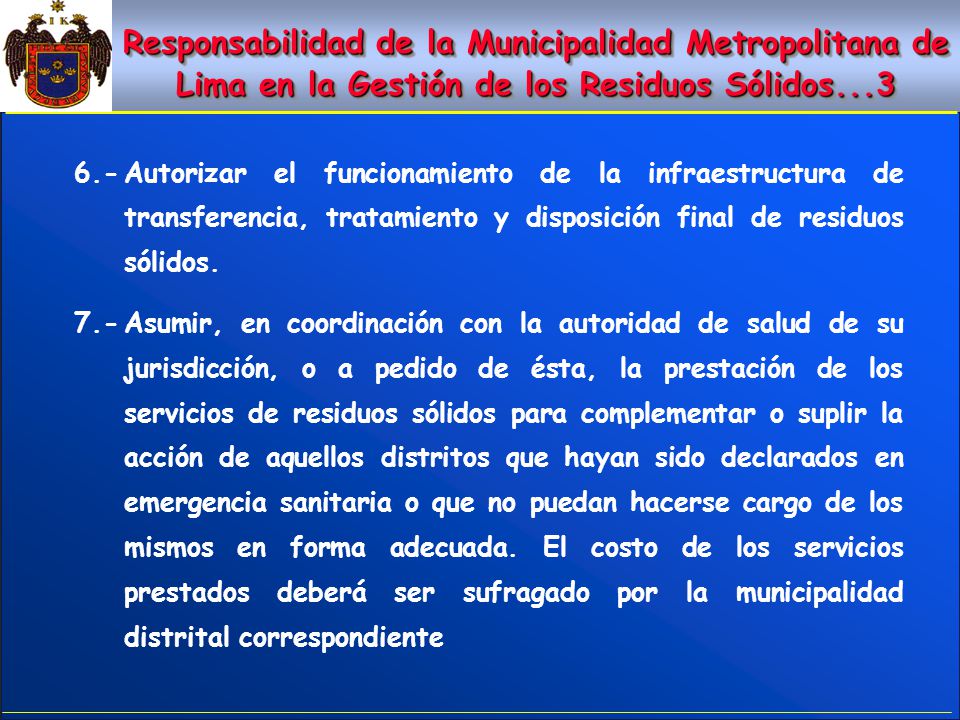 Responsabilidad de la Municipalidad Metropolitana de Lima en la Gestión de los Residuos Sólidos...3