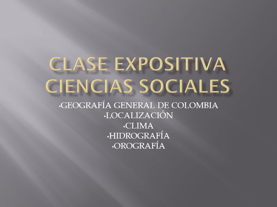 CLASE EXPOSITIVA CIENCIAS SOCIALES