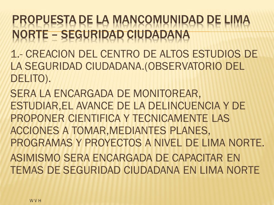 PROPUESTA DE LA MANCOMUNIDAD DE LIMA NORTE – SEGURIDAD CIUDADANA