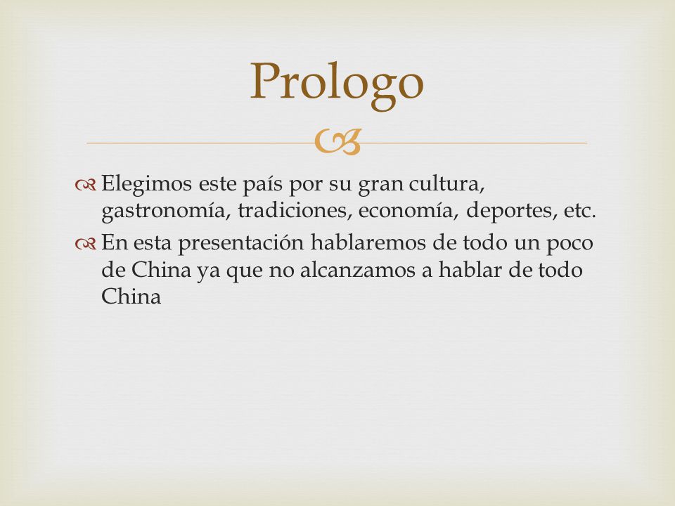 Prologo Elegimos este país por su gran cultura, gastronomía, tradiciones, economía, deportes, etc.