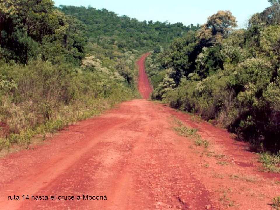 ruta 14 hasta el cruce a Moconá