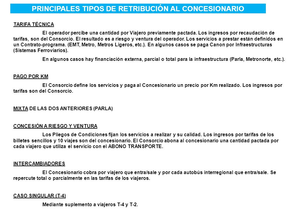 PRINCIPALES TIPOS DE RETRIBUCIÓN AL CONCESIONARIO