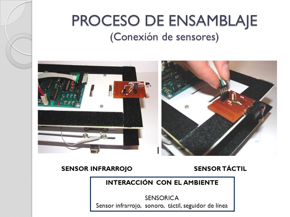 PROCESO DE ENSAMBLAJE (Conexión de sensores)