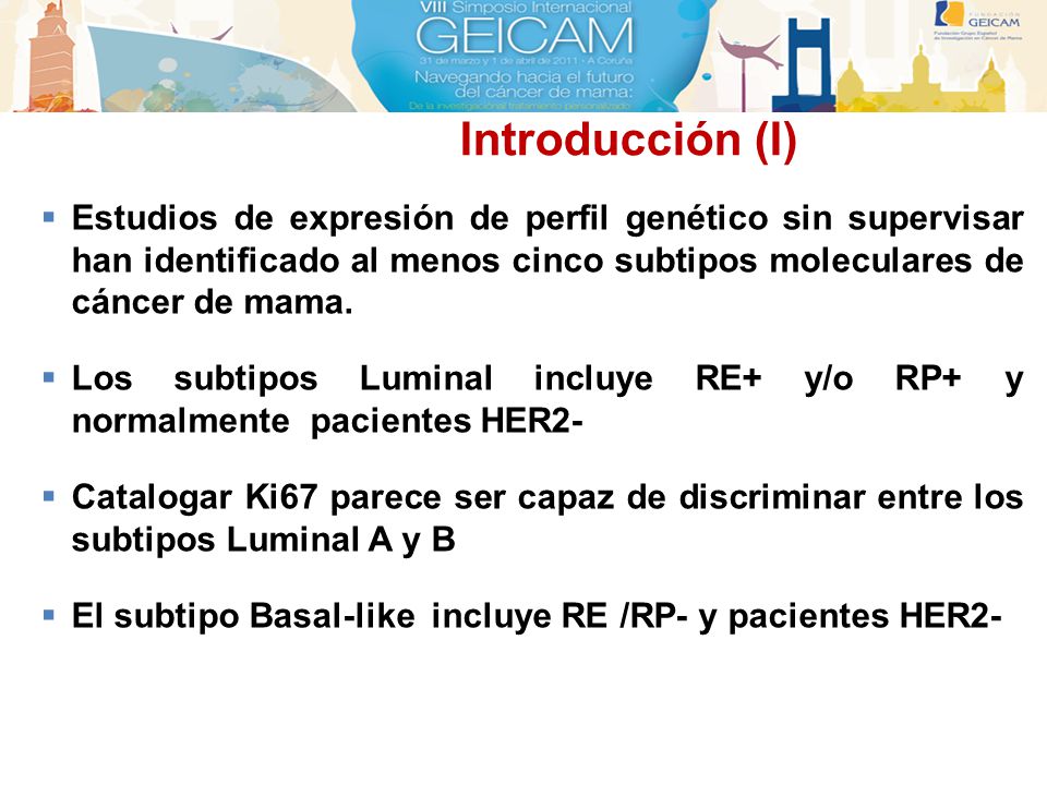 Introducción (I) Estudios de expresión de perfil genético sin supervisar han identificado al menos cinco subtipos moleculares de cáncer de mama.