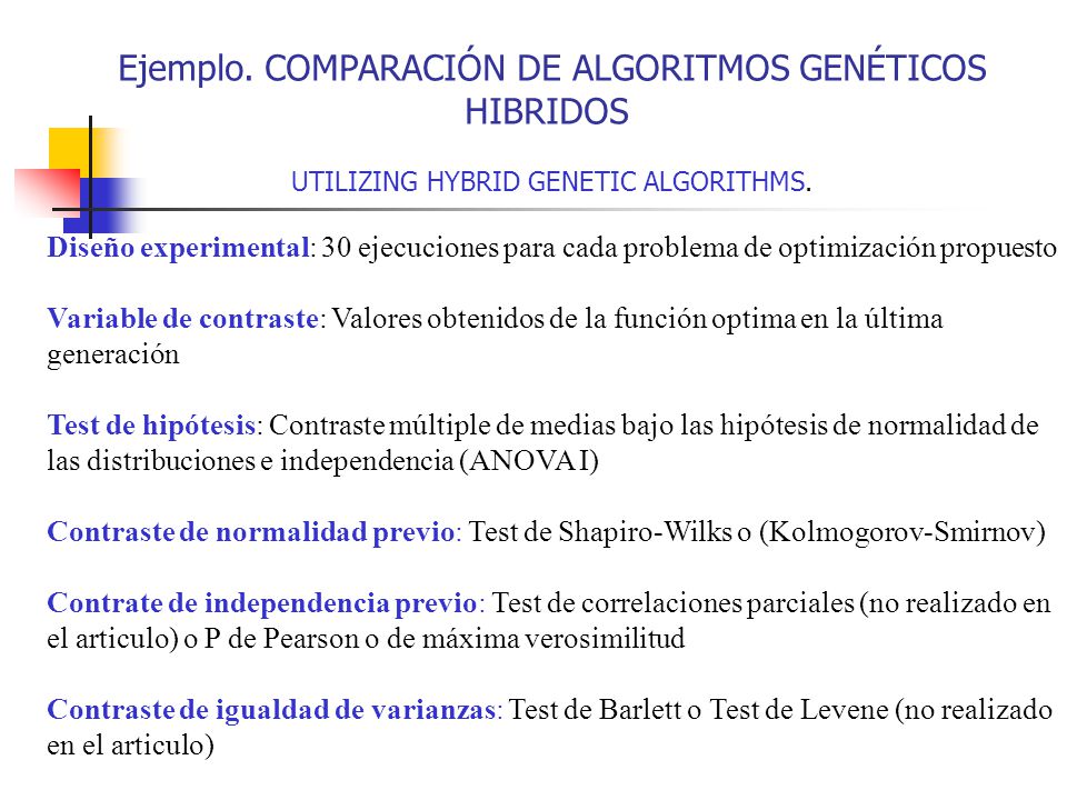 Ejemplo. COMPARACIÓN DE ALGORITMOS GENÉTICOS HIBRIDOS